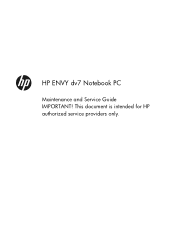 HP ENVY dv7t-7200 HP ENVY dv7 Notebook PC Maintenance and Service Guide IMPORTANT! This document is intended for HP authorized service providers o
