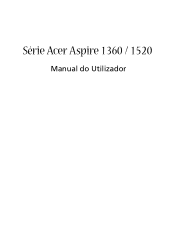 Acer Aspire 1360 Aspire 1360 / 1520 User's Guide PT