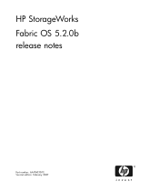 HP A7990A HP StorageWorks Fabric OS 5.2.0b Release Notes (AA-RWEYB-TE, February 2007)
