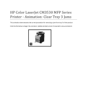 HP CM3530 HP Color LaserJet CM3530 MFP Series Printers - Animation: Clear Jams from Tray 3