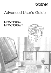 Brother International MFC-8950DWT Advanced User's Guide - English