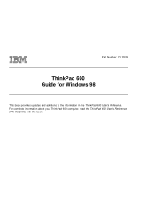 Lenovo ThinkPad 600 TP 600 Guide for Windows 98 that was provided with the system in the box. This is only for those TP 600's that came preloaded wi