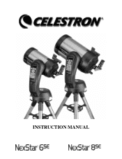 Celestron NexStar 8SE Computerized Telescope NexStar 6 SE and 8 SE Manual