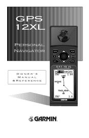 Garmin GPS 12XL Owner's Manual (Software Version 2.00-3.62)