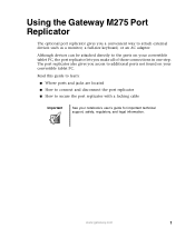 Gateway M275 Using the Gateway M275 Port Replicator