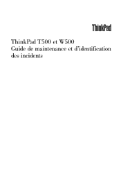 Lenovo ThinkPad T500 (French) Service and Troubleshooting Guide