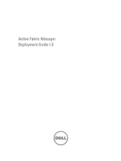 Dell Active Fabric Manager Active Fabric Manager Deployment Guide 1.5