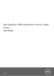 Dell OptiPlex 7080 Small Form Factor Cable Cover User Guide