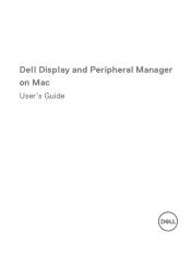 Dell U3423WE Display and Peripheral Manager on Mac Users Guide