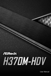 ASRock H370M-HDV User Manual
