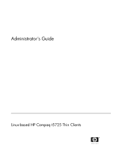 Compaq t5725 Administrator's Guide: Linux-based HP Compaq t5725 Thin Clients