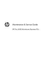 HP Pro 4500 Maintenance & Service Guide: HP Pro 4500 Microtower Business PC