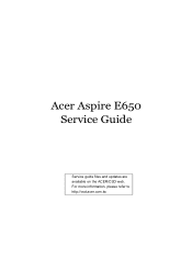 Acer Aspire E650 Aspire E650 Service Guide