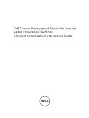 Dell PowerEdge FX2 Dell PowerEdge FX2 and FX2s Enclosure Owners Manual