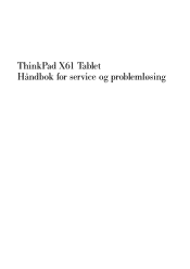 Lenovo ThinkPad X61 (Norwegian) Service and Troubleshooting Guide