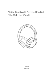 Nokia Bluetooth Stereo Headset BH-604 User Guide