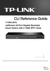 TP-Link T1700G-28TQ T1700G-28TQ V1 CLI Reference Guide