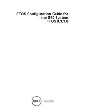 Dell Force10 S60-44T FTOS Configuration Guide for the S60 System FTOS 8.3.3.8