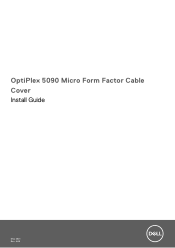 Dell OptiPlex 5090 Micro Form Factor Cable Cover Install Guide