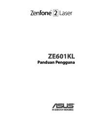 Asus ZenFone 2 Laser ZE601KL ZenFone 2 ZE601KL Indonesian Version E-Manual