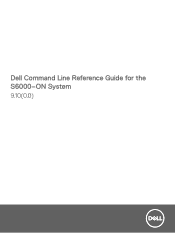 Dell PowerSwitch S6000 ON Command Line Reference Guide for the S6000-ON System 9.100.0