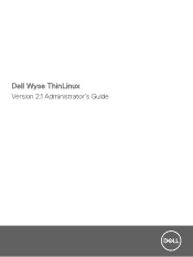 Dell Wyse 3040 Wyse ThinLinux Version 2.1 Administrator s Guide