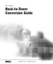 Dell PowerEdge 4600 Rack-to-Tower
      Conversion Guide
