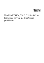 Lenovo ThinkPad T510 (Slovakian) Service and Troubleshooting Guide