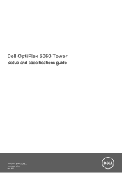 Dell OptiPlex 5060 Tower Setup and specifications guide