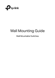 TP-Link TL-SX105 Wall Mountable Switches Wall Mounting Guide