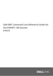 Dell PowerSwitch S4048T-ON EMC Command Line Reference Guide for the S4048T-ON System 9.14.2.6