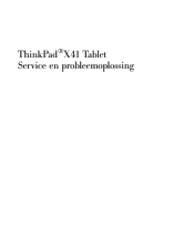 Lenovo ThinkPad X41 (Dutch) Service and troubleshooting guide for ThinkPad X41 Tablet