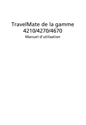 Acer TravelMate 4210 TravelMate 4670 User's Guide FR