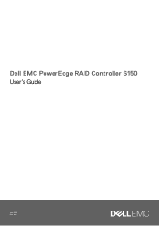 Dell PowerEdge R6515 EMC PowerEdge RAID Controller S150 Users Guide