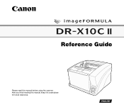 Canon imageFORMULA DR-X10C II DR-X10C II Reference Guide