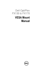 Dell OptiPlex FX130 VESA Mount Manual