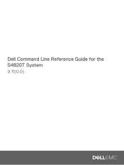 Dell PowerSwitch S4820T Command Line Reference Guide for the S4820T System 9.110.0