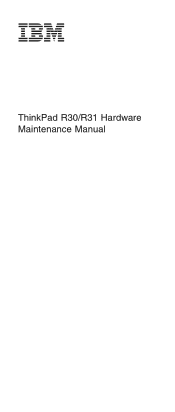 Lenovo ThinkPad R31 ThinkPad R30, R31 - Hardware Maintenance Manual (September 2002)