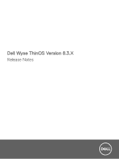 Dell Wyse 3040 Wyse ThinOS Version 8.3.X Release Notes