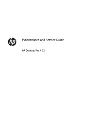 HP Desktop Pro A G2 Micro Maintenance and Service Guide