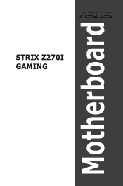Asus ROG Strix Z270I Gaming STRIX Z270I GAMING USER S MANUAL ENGLISH