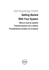 Dell PowerEdge C6320 Dell  Getting Started With Your System