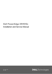 Dell PowerEdge XR4510c PowerEdge XR4510c Installation and Service Manual