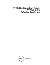 Dell Force10 E600i FTOS Configuration Guide FTOS 8.4.2.8 E-Series TeraScale