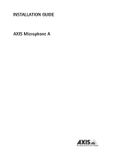 Axis Communications Q3505-V Microphone A - Installation Guide