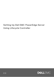 Dell PowerEdge R750 Setting Up EMC PowerEdge Server Using Lifecycle Controller