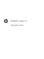HP t510 ThinPro version 4.1 Administrator s Guide