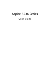 Acer Aspire 5534 Acer Aspire 5534 Notebook Series Start Guide