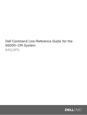 Dell PowerSwitch S6000 ON Command Line Reference Guide for the S6000-ON System 9.112.0P1