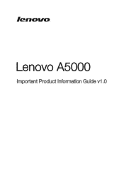 Lenovo A5000 (English for Romania Group) Important Product Information Guide - Lenovo A5000 Smartphone